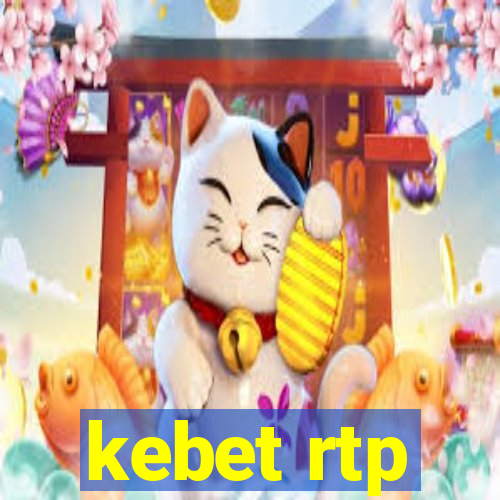 kebet rtp